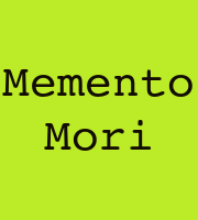 Memento Mori